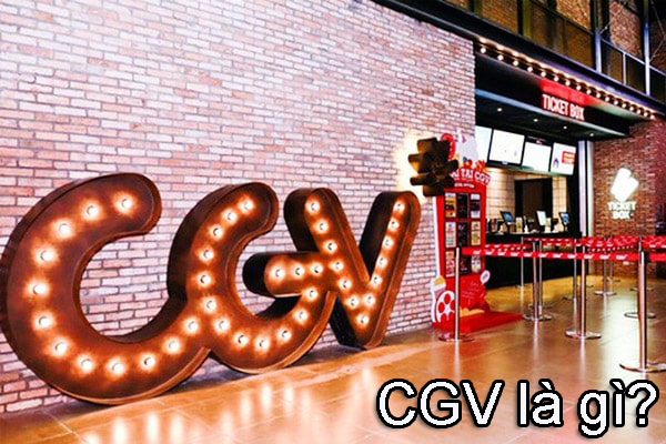CGV là hệ thống rạp chiếu phim có thị phần lớn nhất tại Việt Nam
