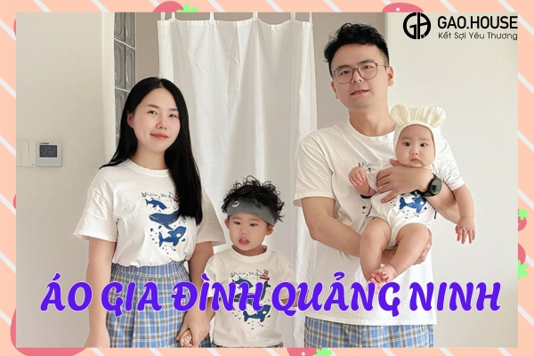 áo gia đình quảng ninh